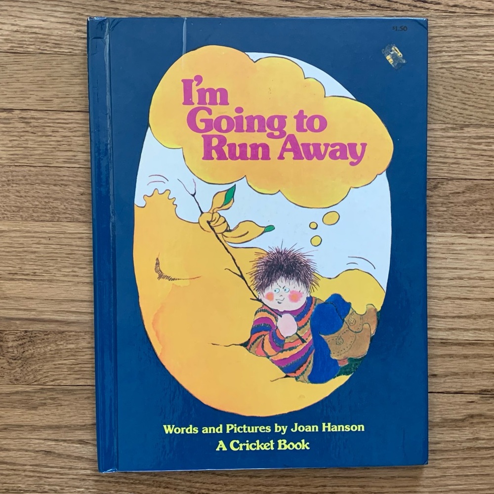 1977 I'm Going to Run Away Children's Book by Joan Hanson hardcover